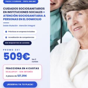 2x1 Sociosanitaria en Instituciones + Domicilio con Prácticas